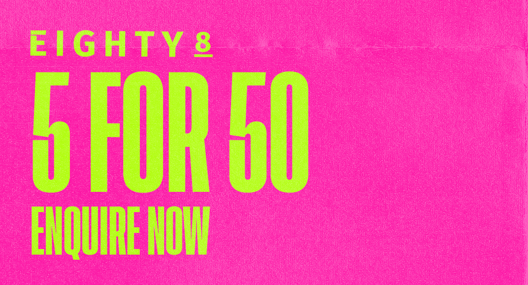 Eighty8_5 for 50 Promotion_Web Offer_1042 x 563